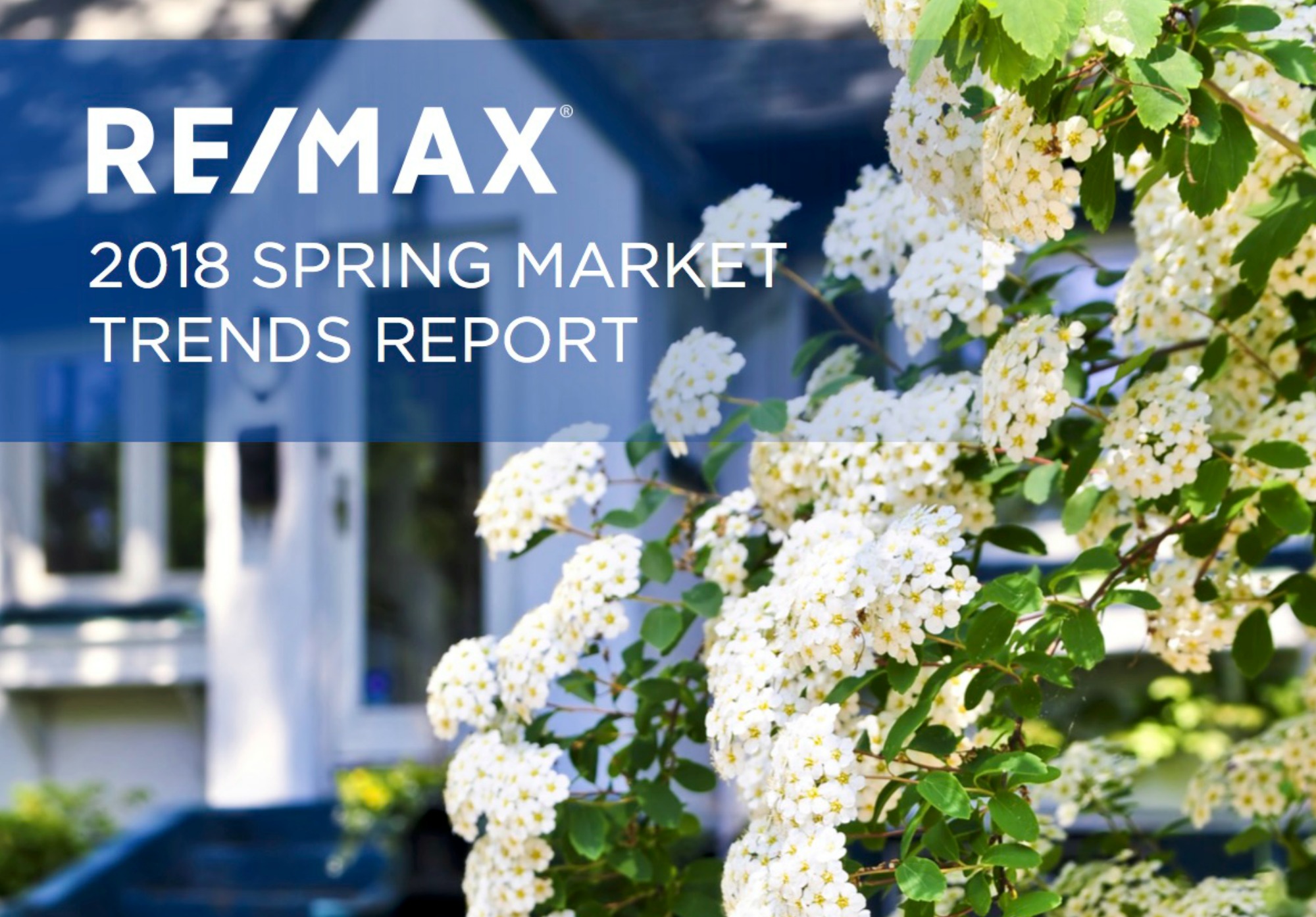 RE/MAX 2018 Spring Market Trends Report